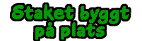 Staket byggt p plats